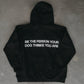 Be The Person Your Dog Thinks You Are Hoody